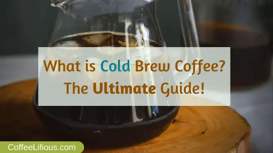 What is cold brew coffee, thumbnail